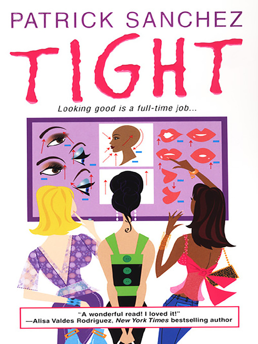 Title details for Tight by Patrick Sanchez - Available